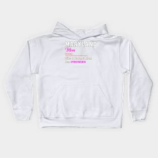 Maryland Stronger Mom Kids Hoodie